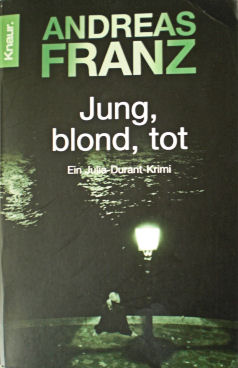 Jung, blond, tot  … der 2. Versuch